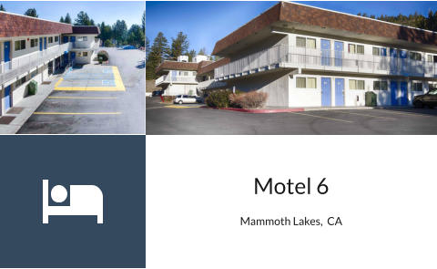Motel 6 Mammoth Lakes,  CA