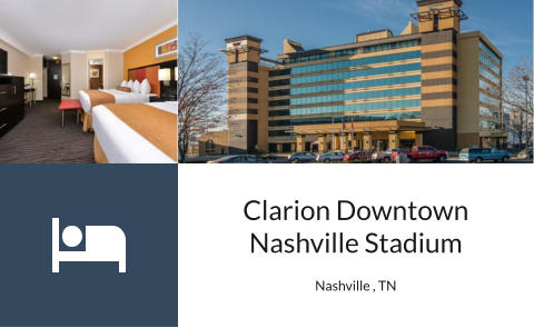 Clarion Downtown Nashville Stadium Nashville , TN