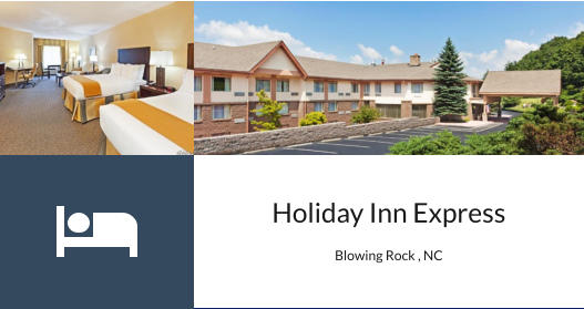 Holiday Inn Express  Blowing Rock , NC