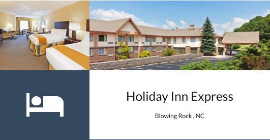 Holiday Inn Express  Blowing Rock , NC