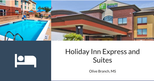 Holiday Inn Express and Suites Olive Branch, MS