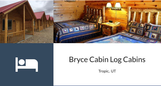 Bryce Cabin Log Cabins Tropic,  UT