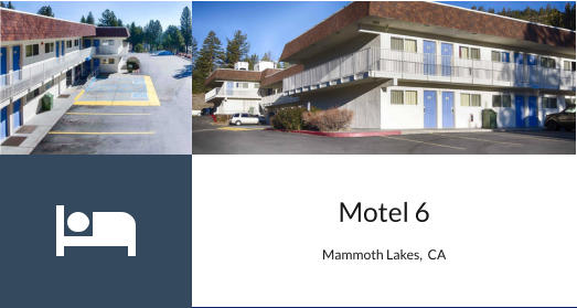 Motel 6 Mammoth Lakes,  CA