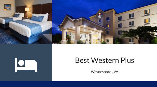 Best Western Plus  Waynesboro , VA