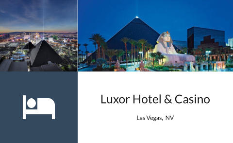 Luxor Hotel & Casino Las Vegas,  NV